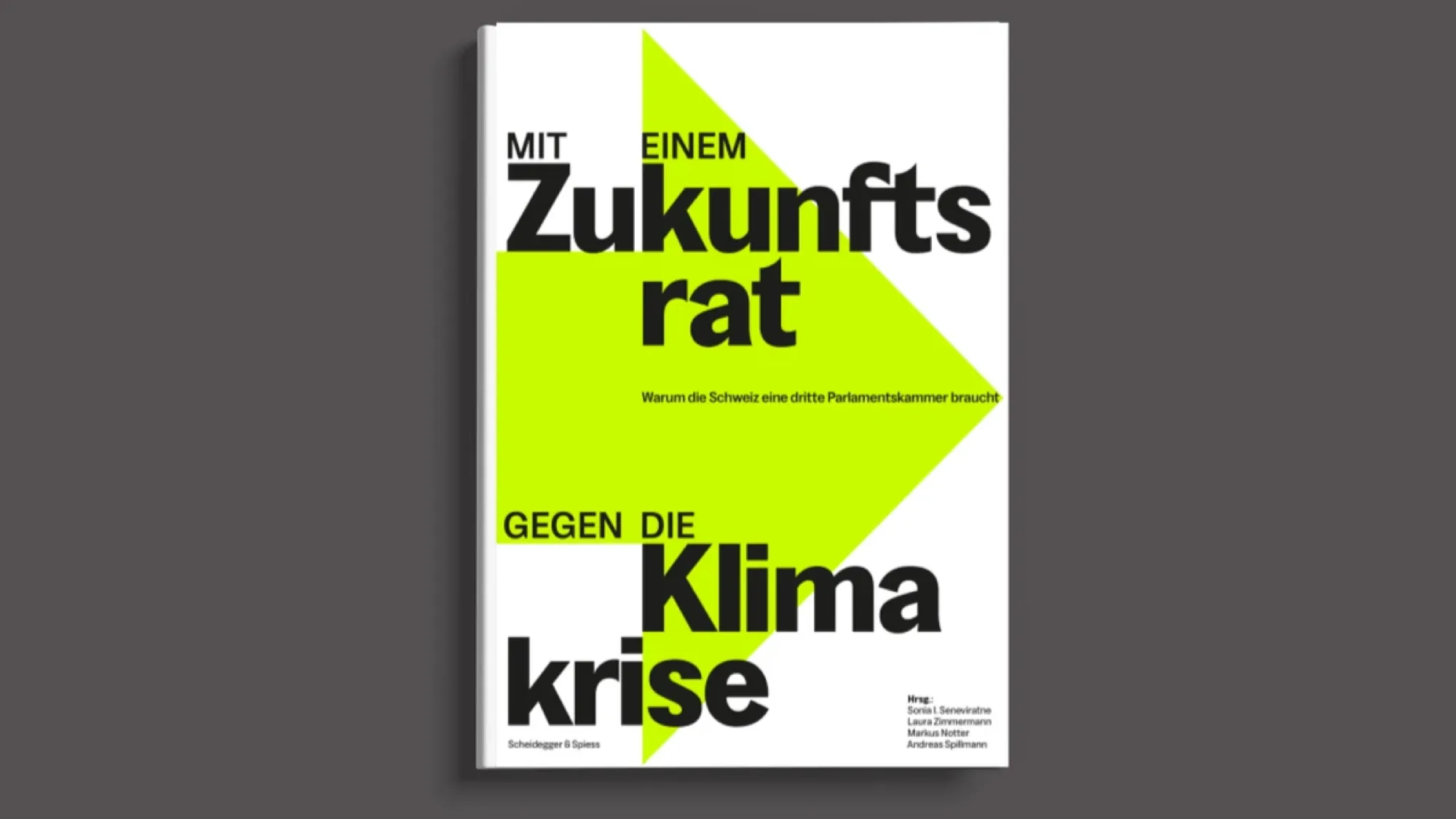 Buchcover «Mit einem Zukunftsrat gegen die Klimakrise» in Schwarz auf Weiss mit grossem neongelbem Pfeil